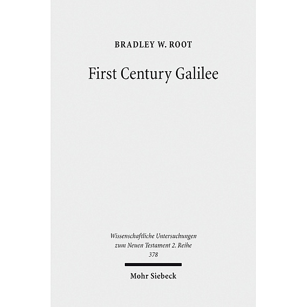 First Century Galilee, Bradley W. Root