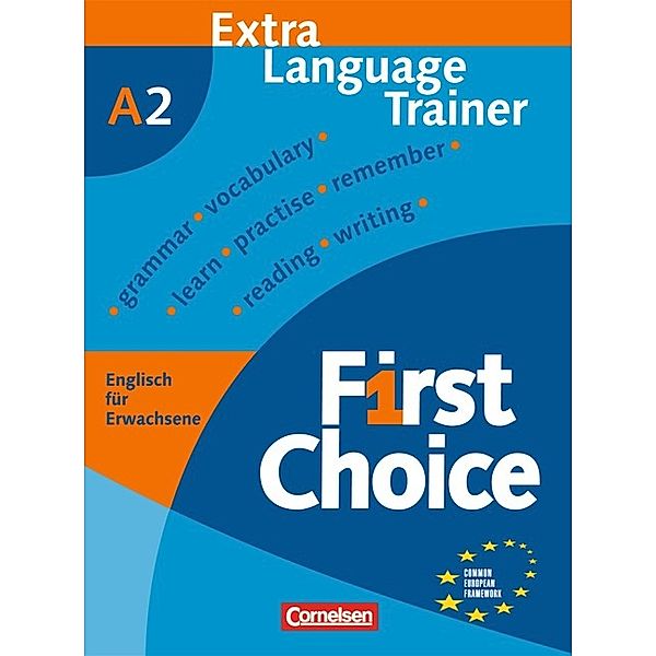 First Choice: Bd.A2 First Choice - Englisch für Erwachsene - A2, John Stevens, Marion Karg