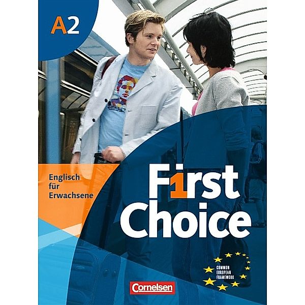 First Choice - Englisch für Erwachsene - A2, John Stevens, Angela Lloyd