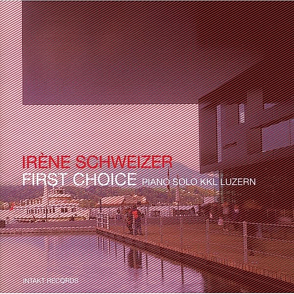 First Choice-Piano Solo Kkl Lu, Irène Schweizer