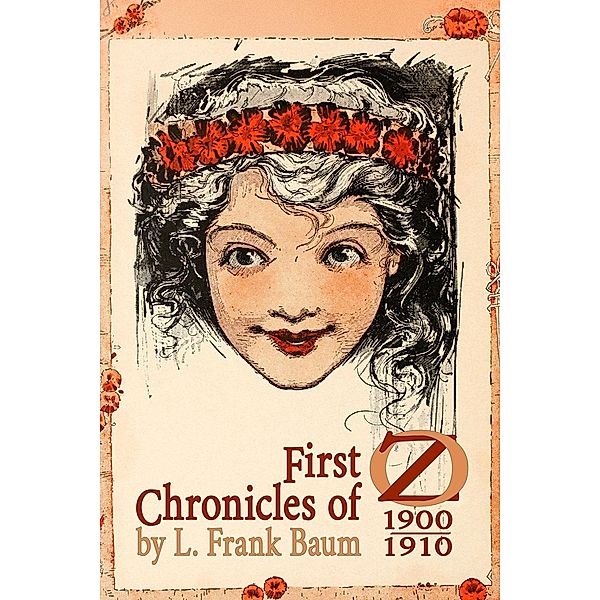 First Chronicles of Oz, L. Frank Baum