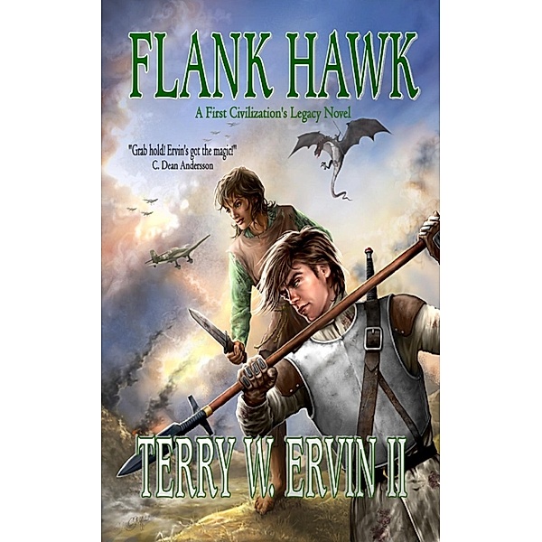First Civilization's Legacy: Flank Hawk, Terry W. II Ervin