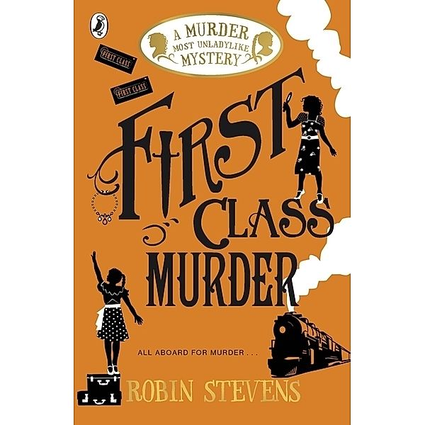 First Class Murder, Robin Stevens