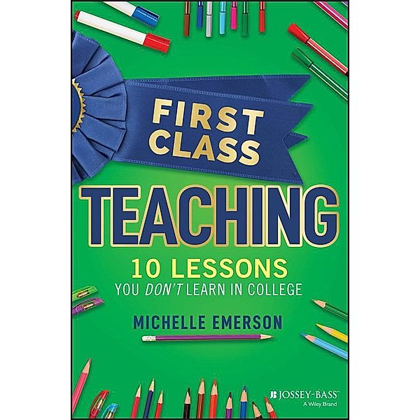 First Class Teaching, Michelle Emerson