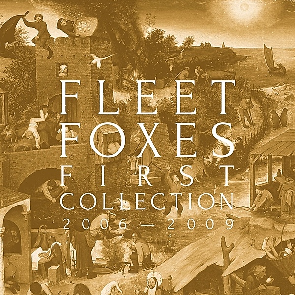 First Collection 2006-2009, Fleet Foxes
