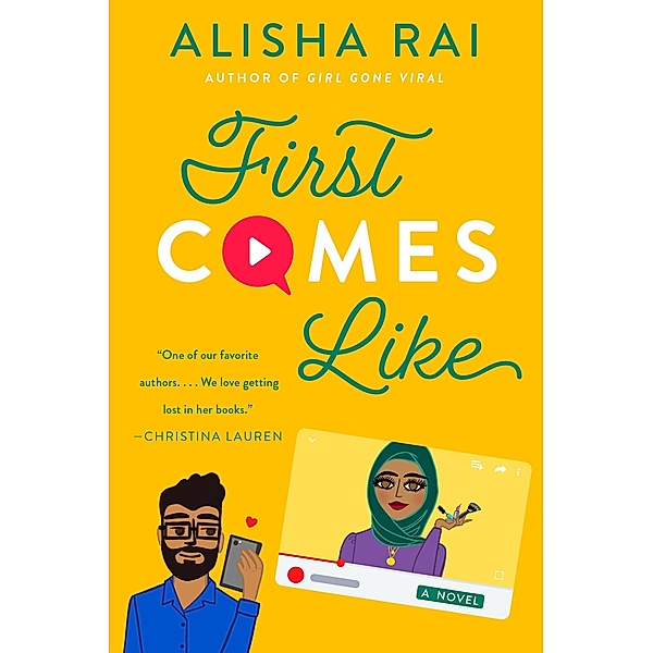 First Comes Like, Alisha Rai