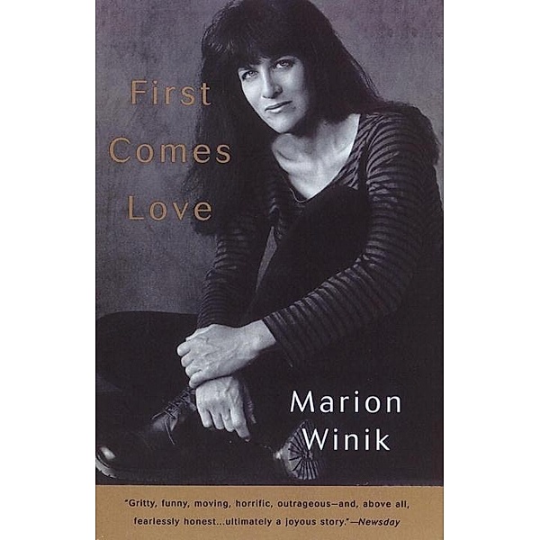 First Comes Love, Marion Winik