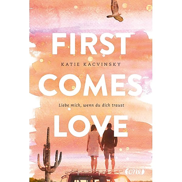 First Comes Love, Katie Kacvinsky