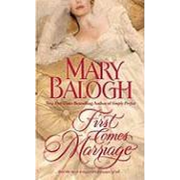 First Comes Marriage, Mary Balogh
