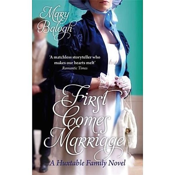 First comes marriage, Mary Balogh
