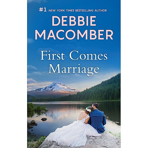First Comes Marriage, Debbie Macomber