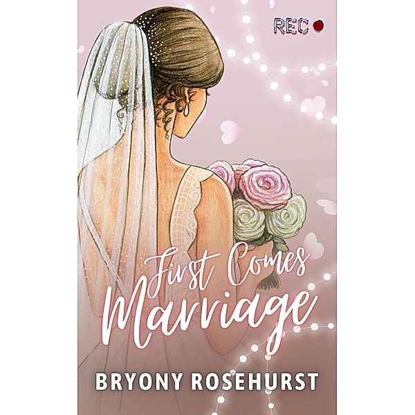 First Comes Marriage, Bryony Rosehurst