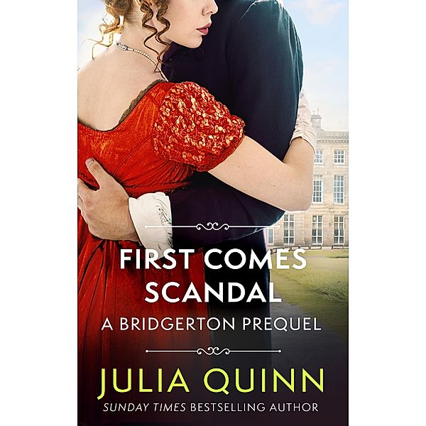 First Comes Scandal / The Rokesbys Bd.4, Julia Quinn