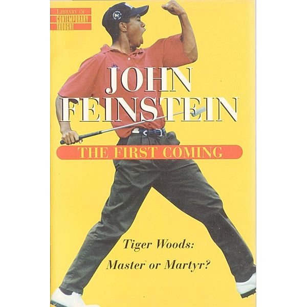 First Coming, John Feinstein