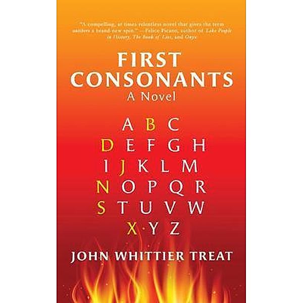 FIRST CONSONANTS, John Whittier Treat