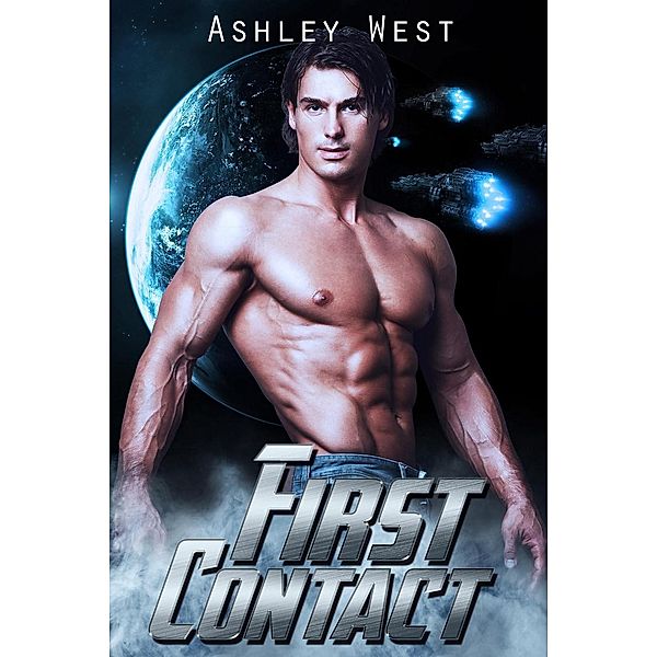 First Contact (Alien Warrior, #2), Ashley West