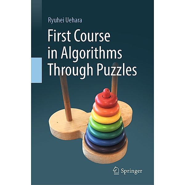 First Course in Algorithms Through Puzzles, Ryuhei Uehara