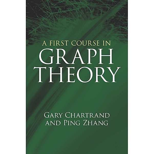 First Course in Graph Theory, Gary Chartrand