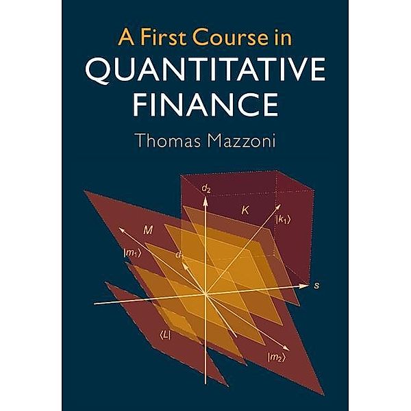 First Course in Quantitative Finance, Thomas Mazzoni
