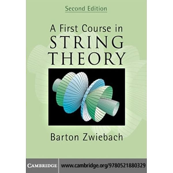 First Course in String Theory, Barton Zwiebach