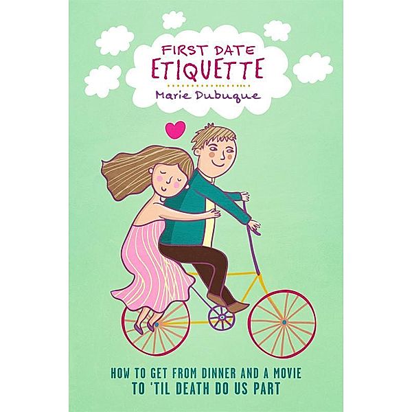 First Date Etiquette, Marie Dubuque