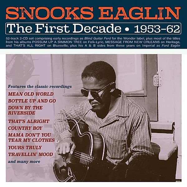 First Decade 1953-62, Snooks Eaglin