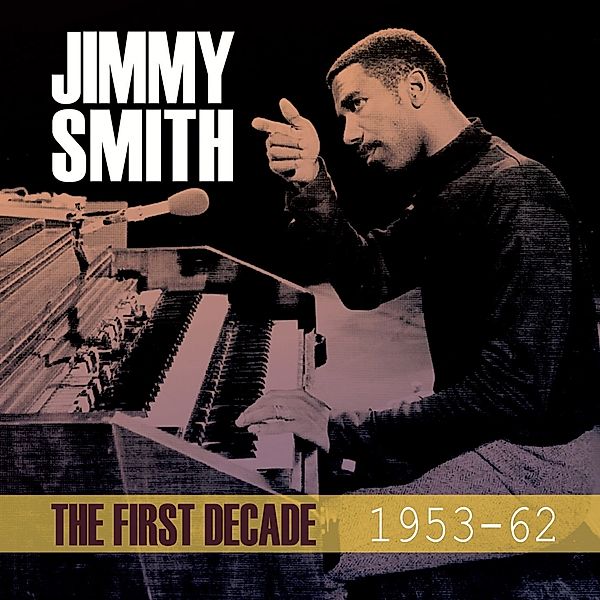 First Decade 1953-62, Jimmy Smith