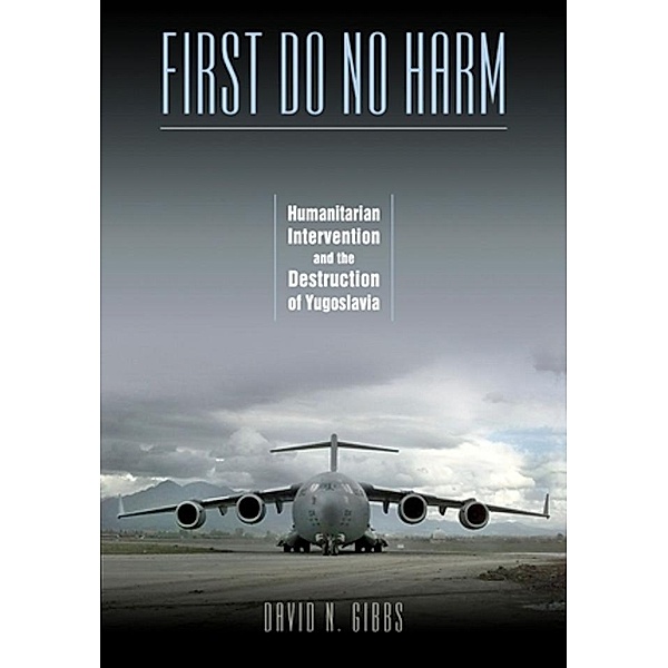 First Do No Harm, David N. Gibbs