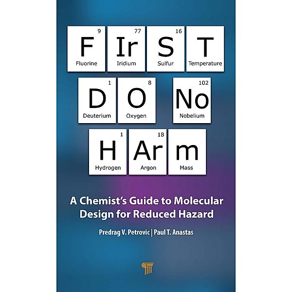 First Do No Harm, Predrag V. Petrovic, Paul T. Anastas