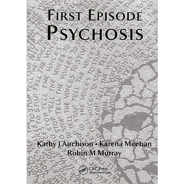 First Episode Psychosis