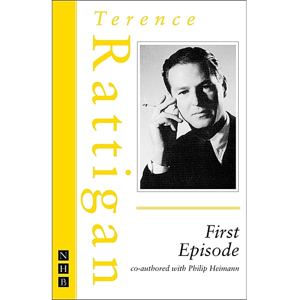 First Episode (The Rattigan Collection), Terence Rattigan