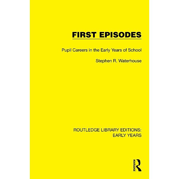 First Episodes, Stephen R. Waterhouse