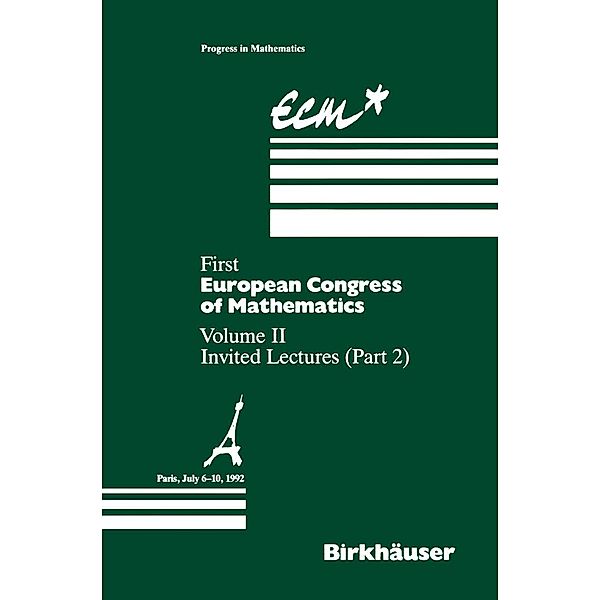 First European Congress of Mathematics Paris, July 6-10, 1992 / Progress in Mathematics Bd.120