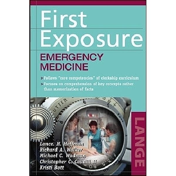 First Exposure to Emergency Medicine Clerkship, Lance H. Hoffman