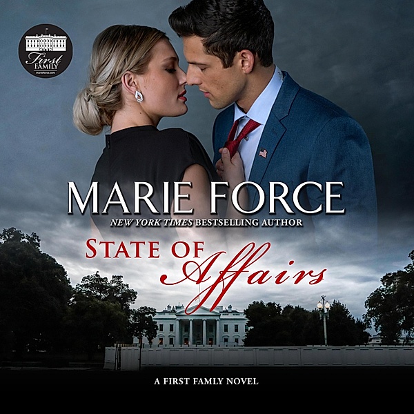 First Family - 1 - State of Affairs, Marie Force