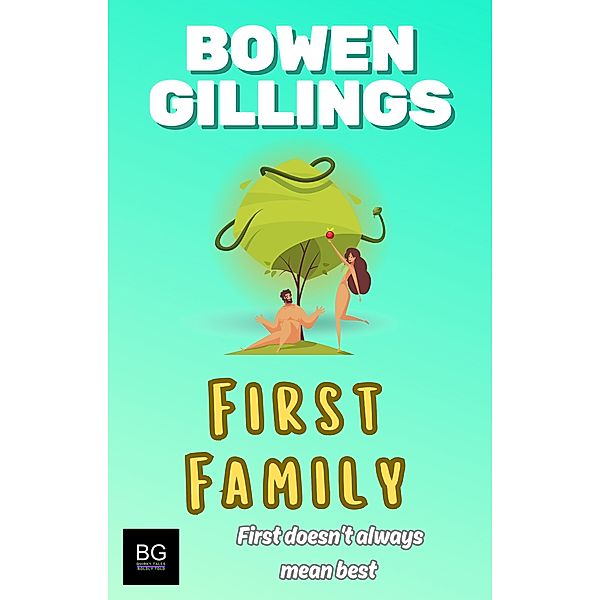 First Family, Bowen Gillings