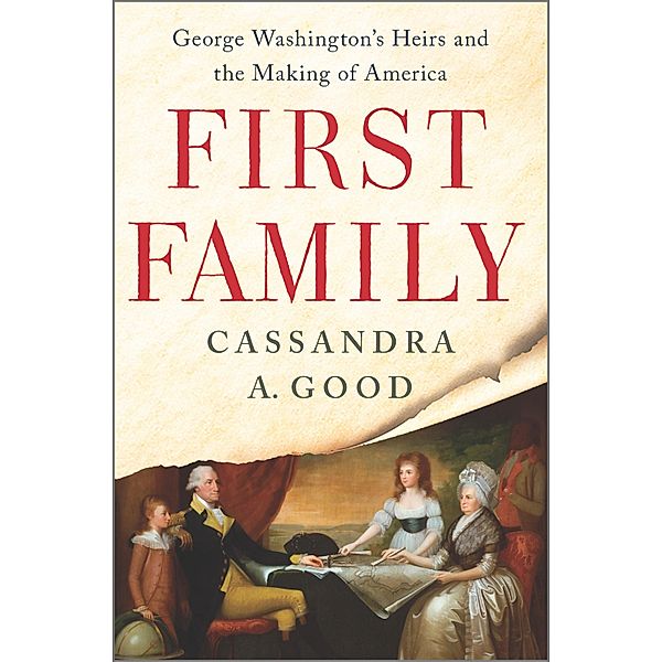 First Family, Cassandra A. Good