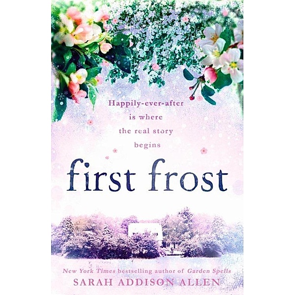 First Frost, Sarah Addison Allen