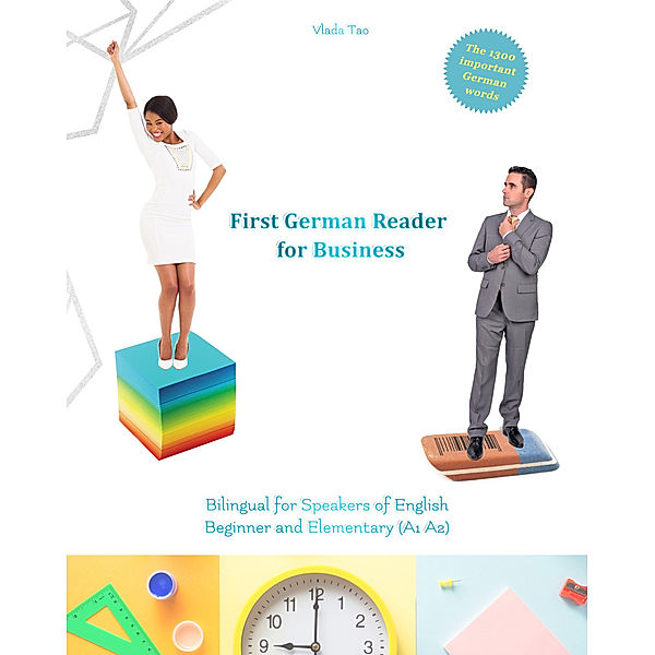 First German Reader for Business, m. 25 Audio, Language Practice Publishing