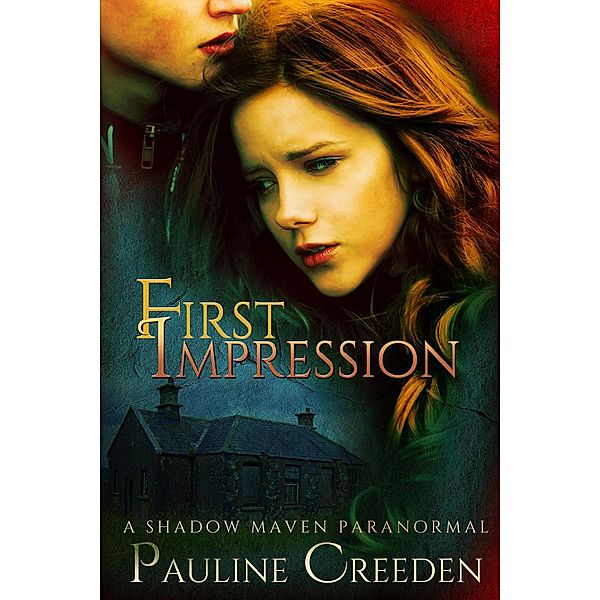 First Impression (A Shadow Maven Paranormal) / A Shadow Maven Paranormal, Pauline Creeden