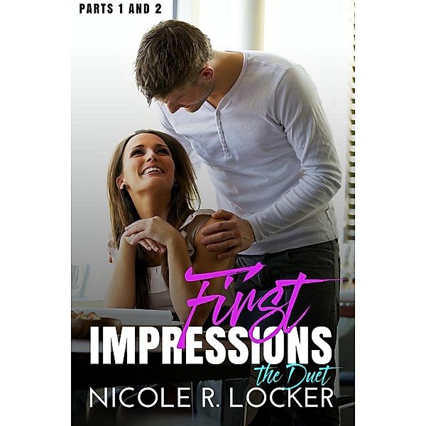 First Impressions Duet (The First Impressions Duet) / The First Impressions Duet, Nicole R. Locker