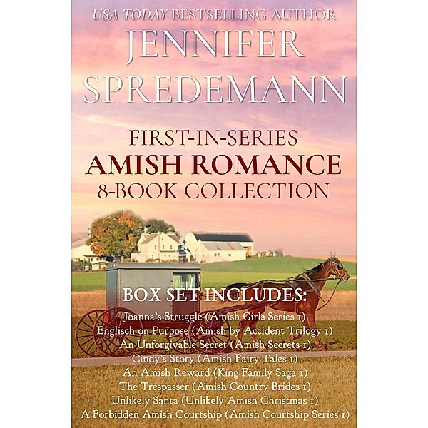 First-in-Series Amish Romance 8-Book Collection, Jennifer Spredemann, J. E. B. Spredemann