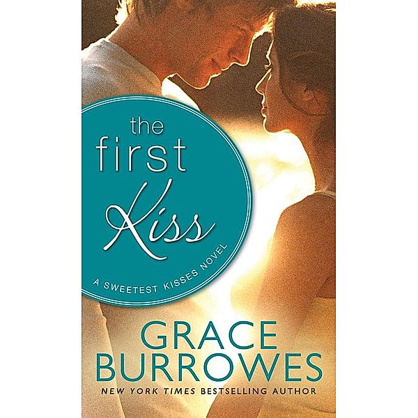 First Kiss / Sourcebooks Casablanca, Grace Burrowes