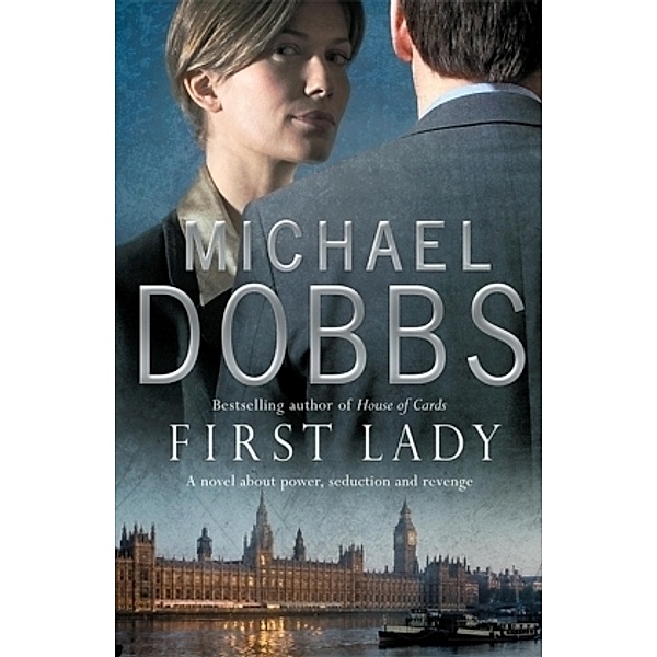 First Lady, Michael Dobbs