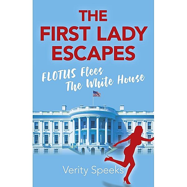 First Lady Escapes, Verity Speeks