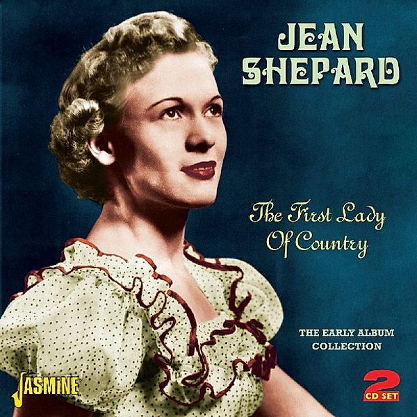 First Lady Of Country.Early Album Collection, Jean Shepard