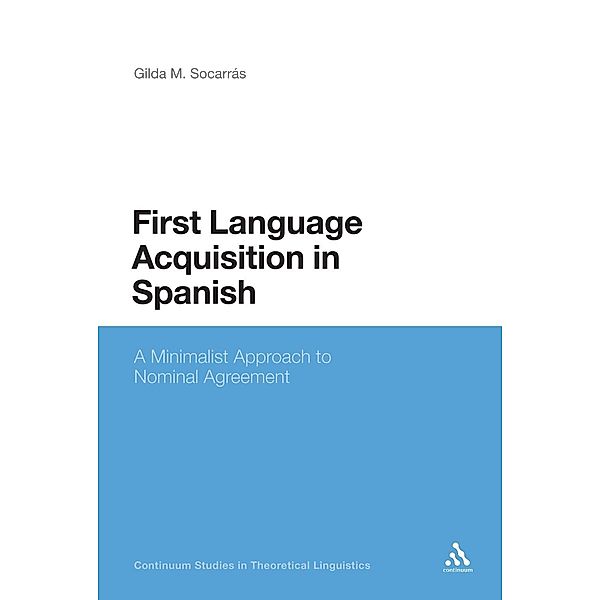First Language Acquisition in Spanish, Gilda Socarras