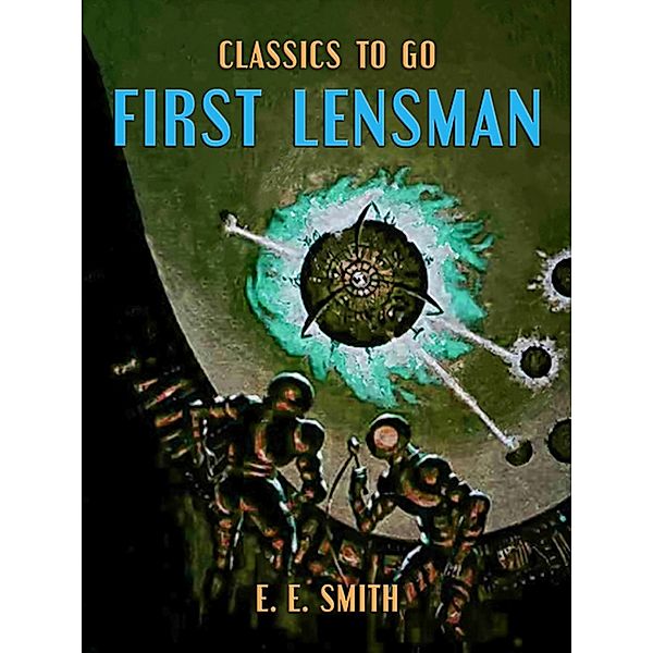 First Lensman, E. E. Smith