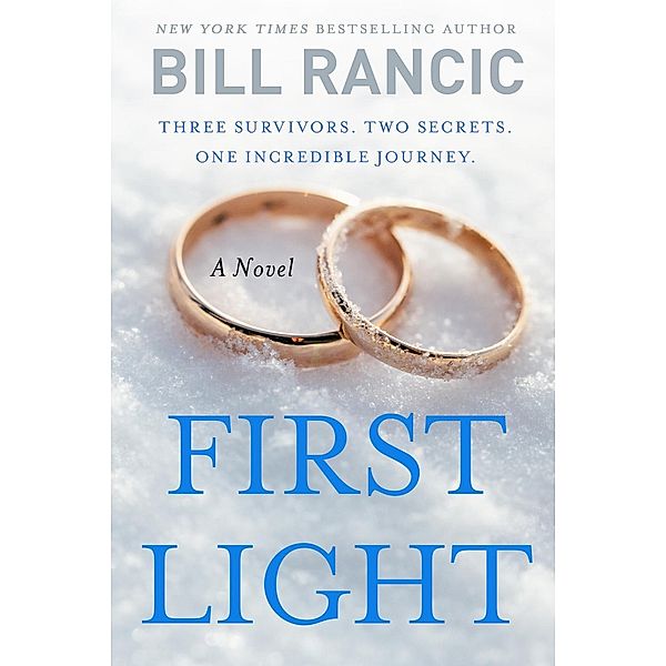 First Light, Bill Rancic