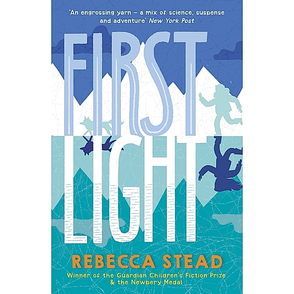 First Light, Rebecca Stead